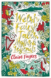 Welsh Fairy Tales Myths And Ledgends