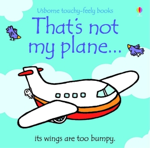 Thats Not My Plane