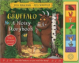 The Gruffalo a Noisy Storybook