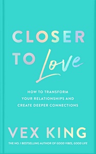 Closer to Love