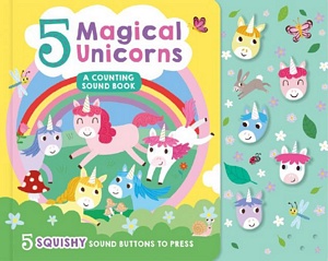 Silicone Character Sound Book - 5 Magical Unicorns | Baker & Taylor