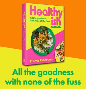 Healthy‑ish: Deliciously Real, Without the Fuss