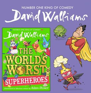 David Walliams Unleashes Hilarious Heroes in The World’s Worst Superheroes
