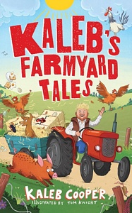 Kaleb?s Farmyard Tales: Escaping Animals and Runaway Tractors