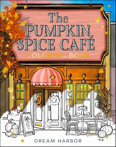 The Pumpkin Spice Caf Coloring Book