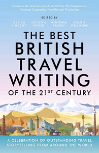 Best British Travel Writing of 21st Century
