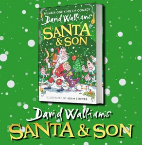 Deck the halls… and brace for chaos! — Santa & Son by David Walliams