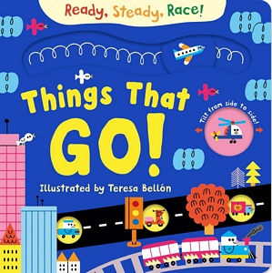 Ready, Steady, Race! Things That Go!