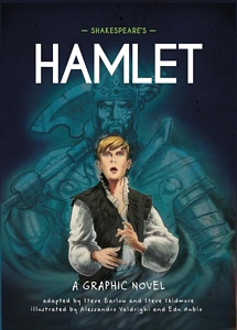 Shakespeare's Hamlet: A Graphic Novel