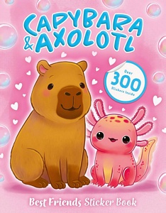 Sticker Best Friends: Capybara and Axolotl