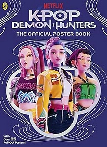 KPop Demon Hunters: The Official Poster Book