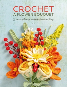 Crochet a Flower Couquet