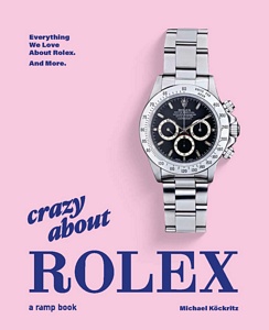 Crazy About Rolex
