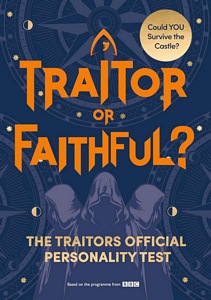 Traitor or Faithful? The Ultimate Personality Test