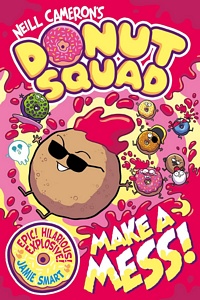 Donut Squad: Make a Mess